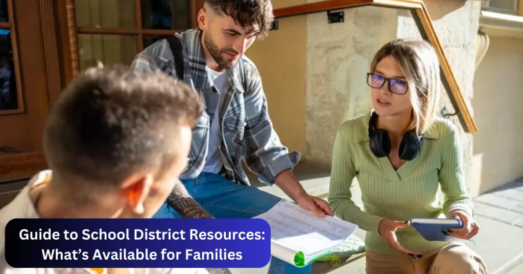 guide to school district resources what’s available for families