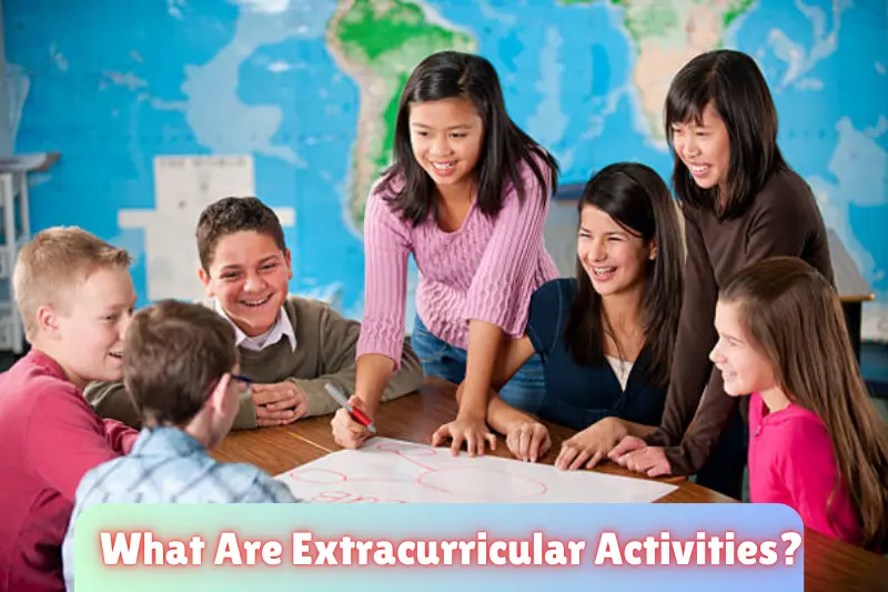 what are extracurricular activities