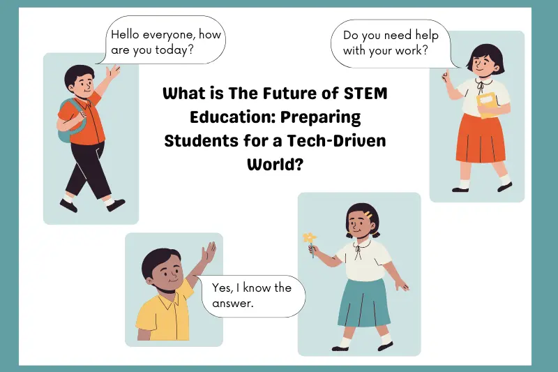 what is the future of stem education preparing students for a tech-driven world